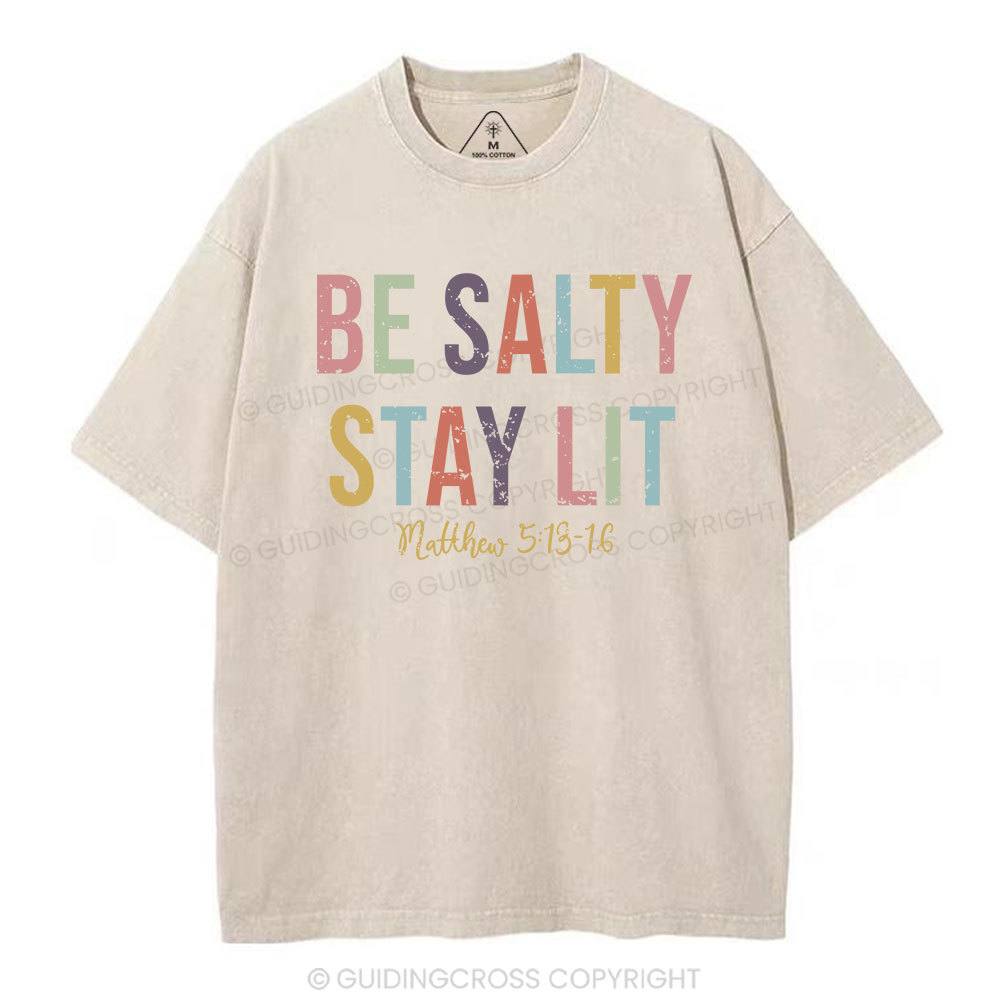 Be Salty Stay Lit Vintage Washed Christian T-Shirt