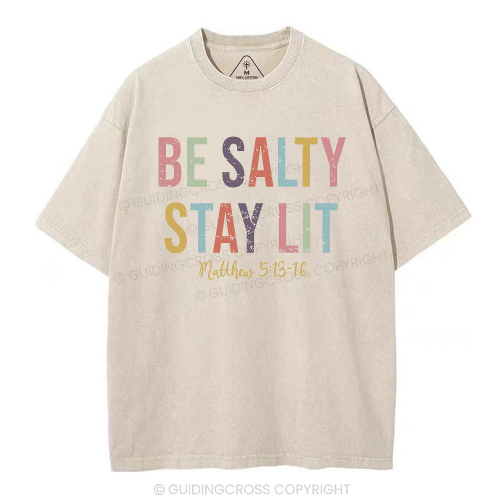 Be Salty Stay Lit Vintage Washed Christian T-Shirt