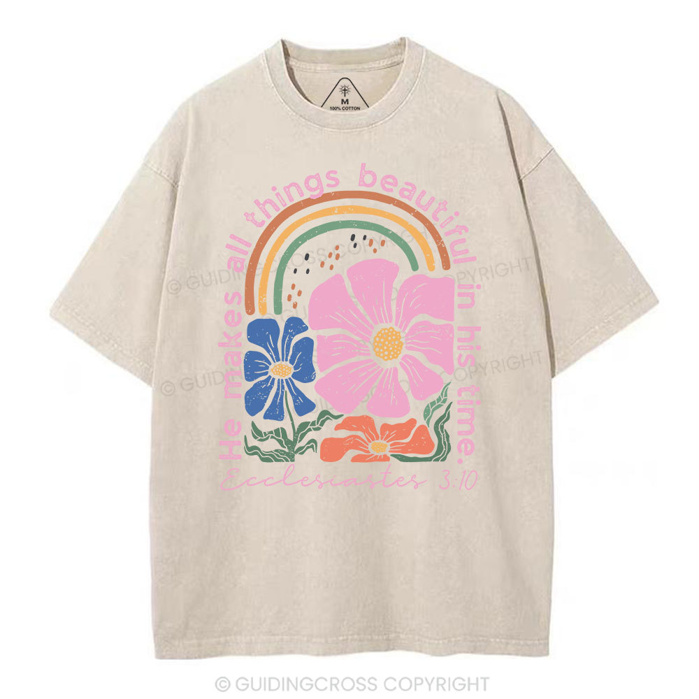 He Makes All Things Beautiful In His Time Christian Washed T-Shirt