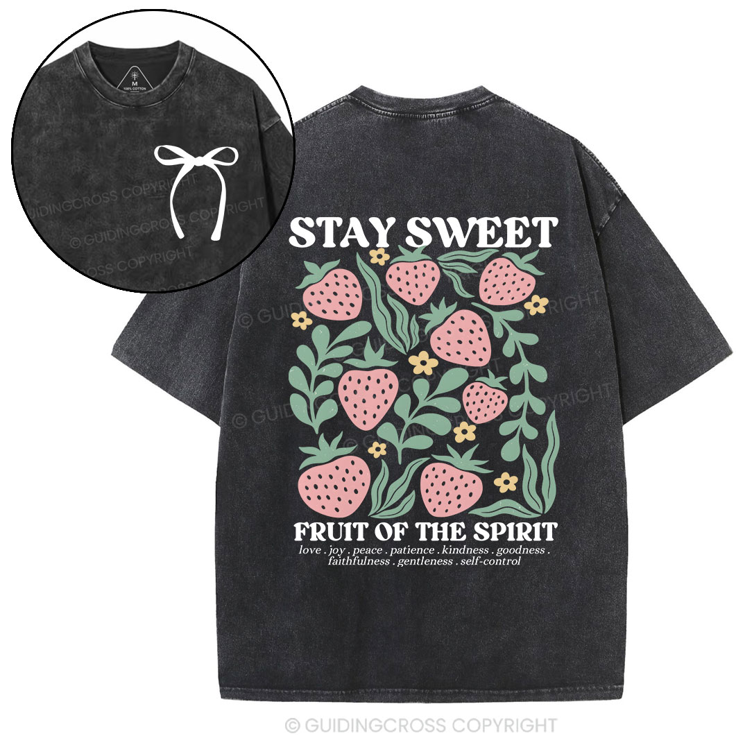 Stay Sweet Fruit Of The Spirit Christian Washed T-Shirt Sale - GuidingCross