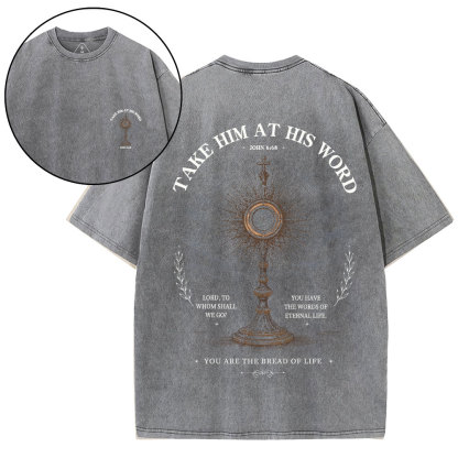Take Him At His Word Christian Washed T-Shirt