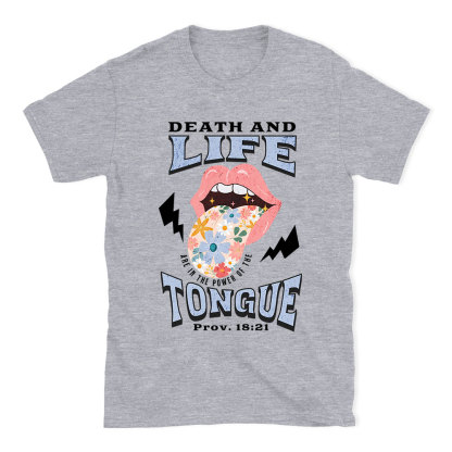 Death And Life Tongue Christian T-Shirt