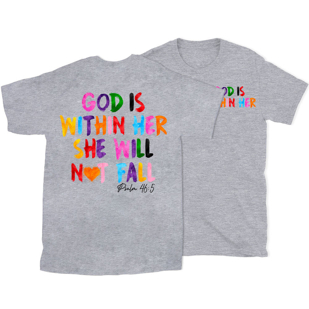 God Is Within Her She Will Not Fall Chrsitian T-Shirt