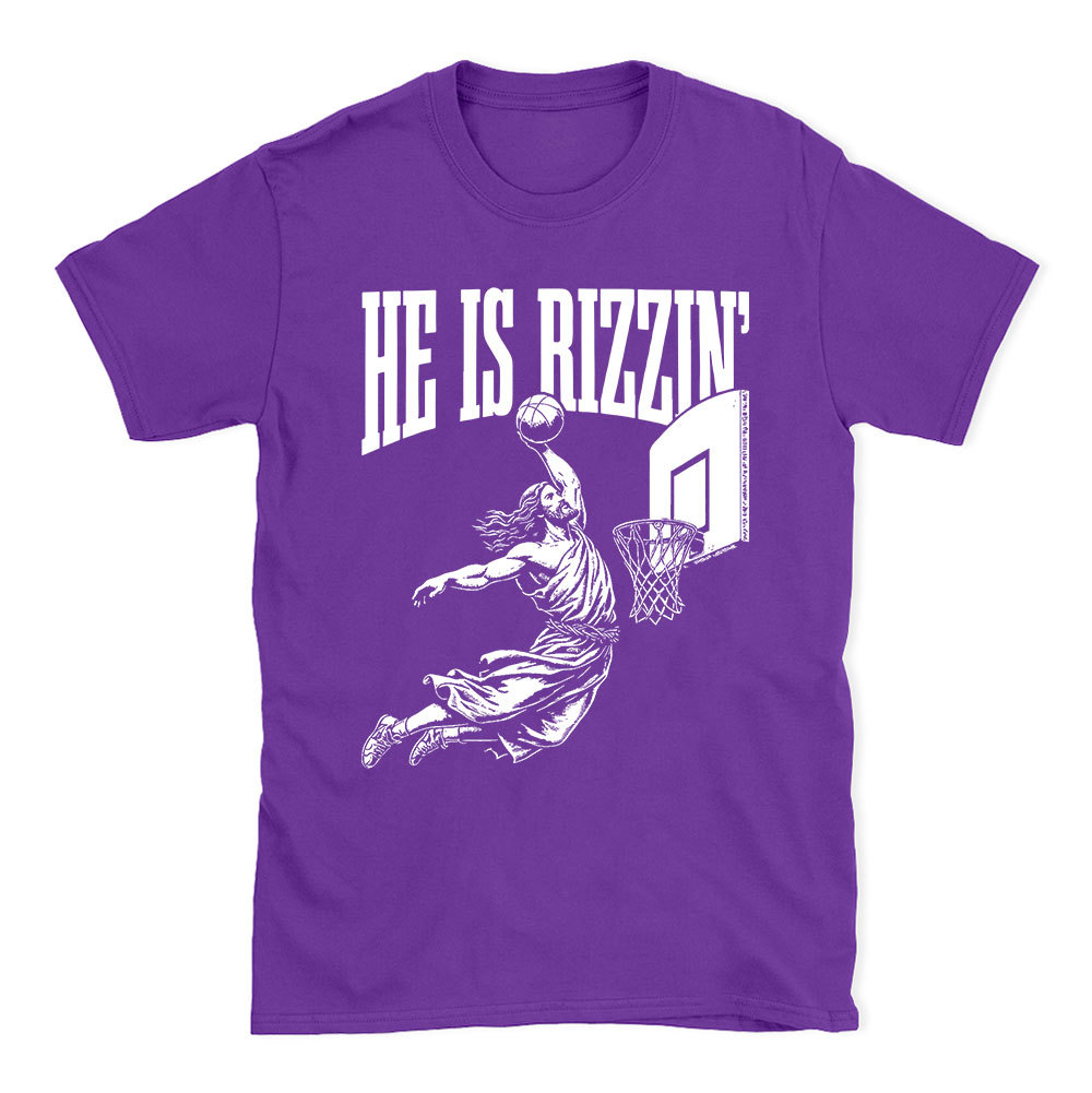He Is Rizzin Christian T-Shirt