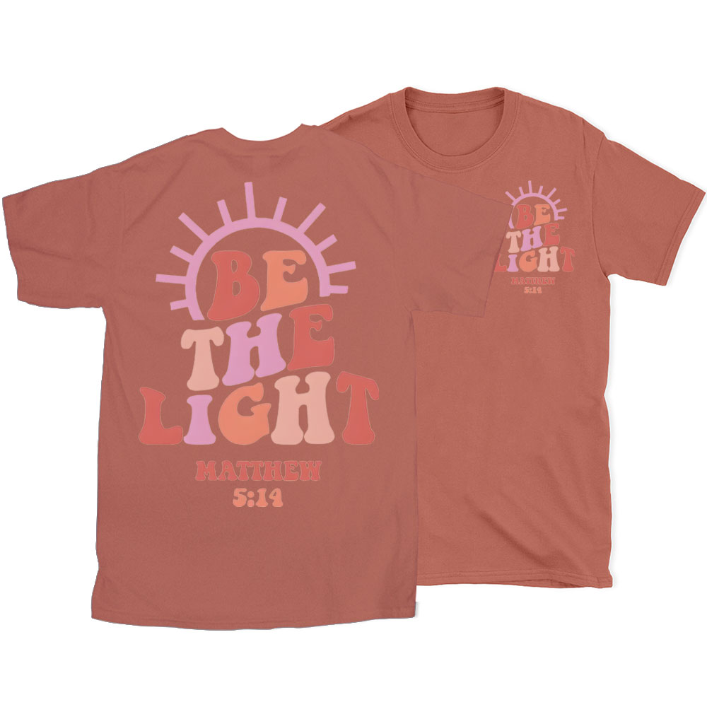 Be The Light Christian T-Shirt