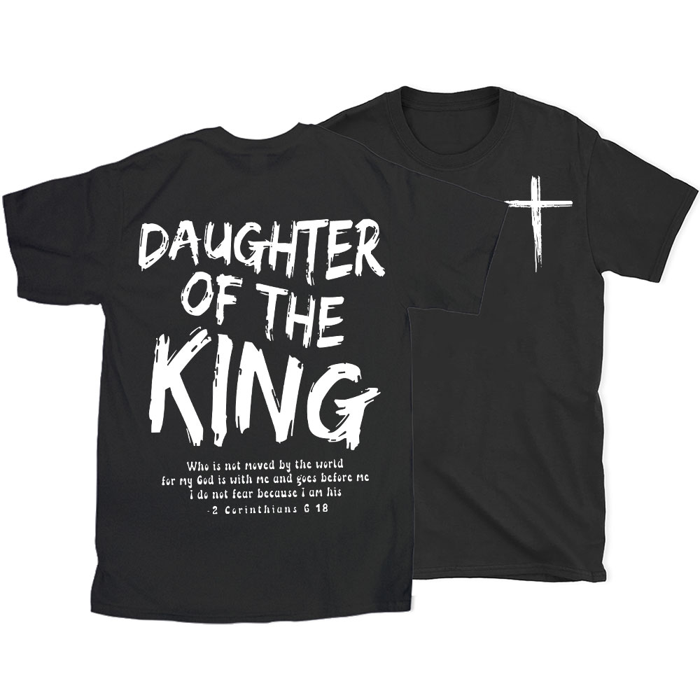 Daughter Of The King Christian T-Shirt