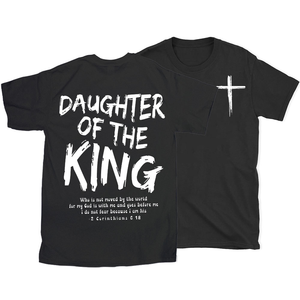 Daughter Of The King Christian T-Shirt