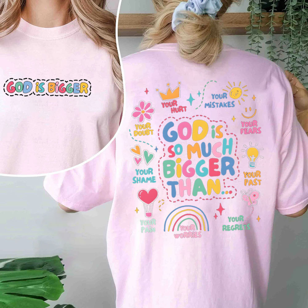 God Is Bigger Christian T-Shirt