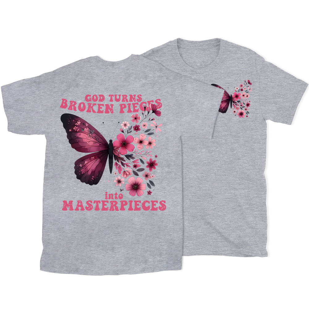 God Turns Broken Pieces Into Masterpieces Christian T-Shirt