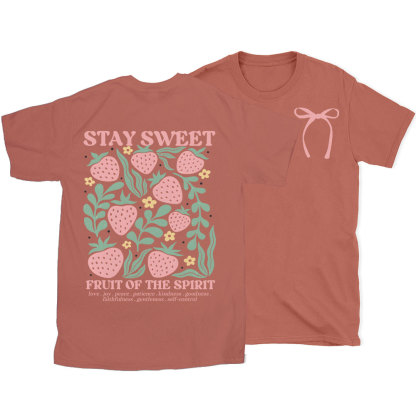 Stay Sweet Fruit Of The Spirit Christian T-Shirt