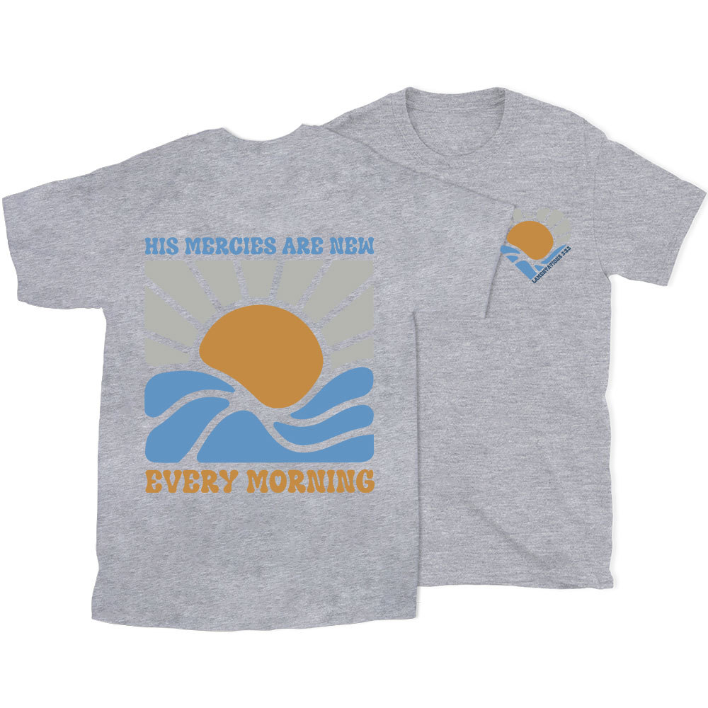His Mercies Are New Every Morning Christian T-Shirt