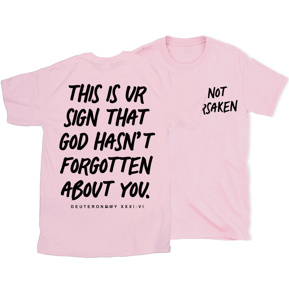 Not Forsaken Christian T-Shirt