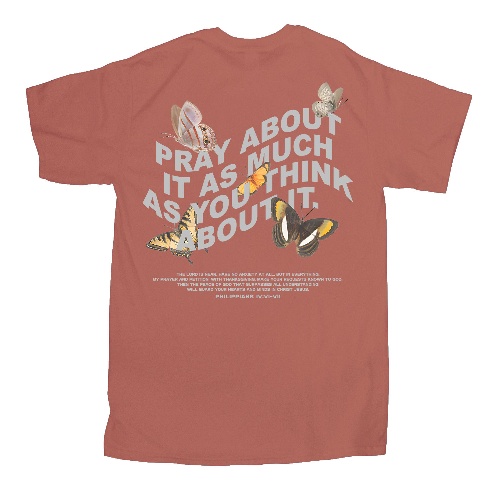 Pray About It As Much As You Think About It Christian T-Shirt
