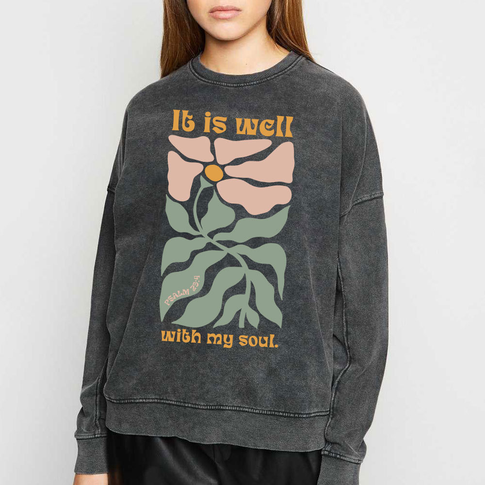 It Is Well With My Soul Christian Washed Sweatshirt