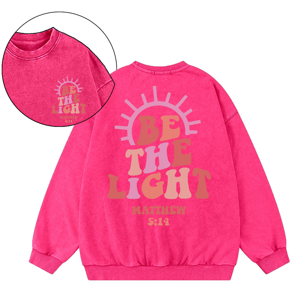 Be The Light Christian Washed Sweatshirt