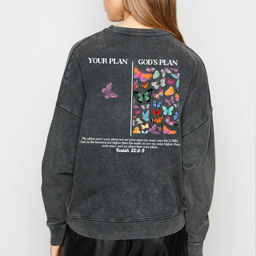Your Plan And God's Plan Christian Washed Sweatshirt