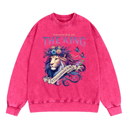 Daughter Of The King Christian Washed Sweatshirt