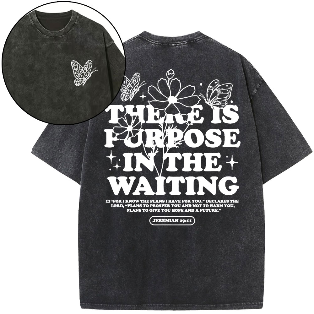 There Is Purpose In Waiting Christian Washed T-Shirt