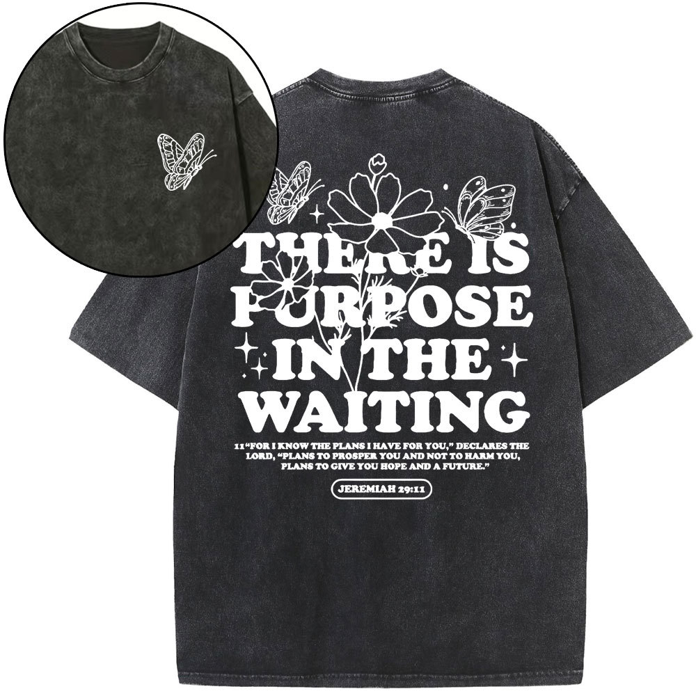 There Is Purpose In Waiting Christian Washed T-Shirt