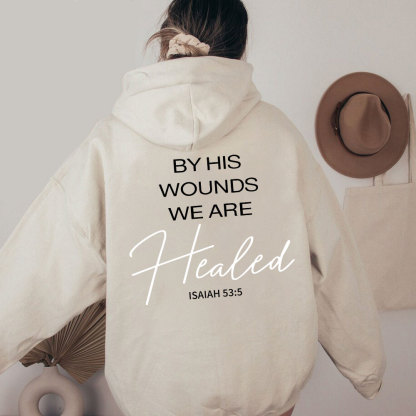 By His Wounds Christian Washed Hoodie 