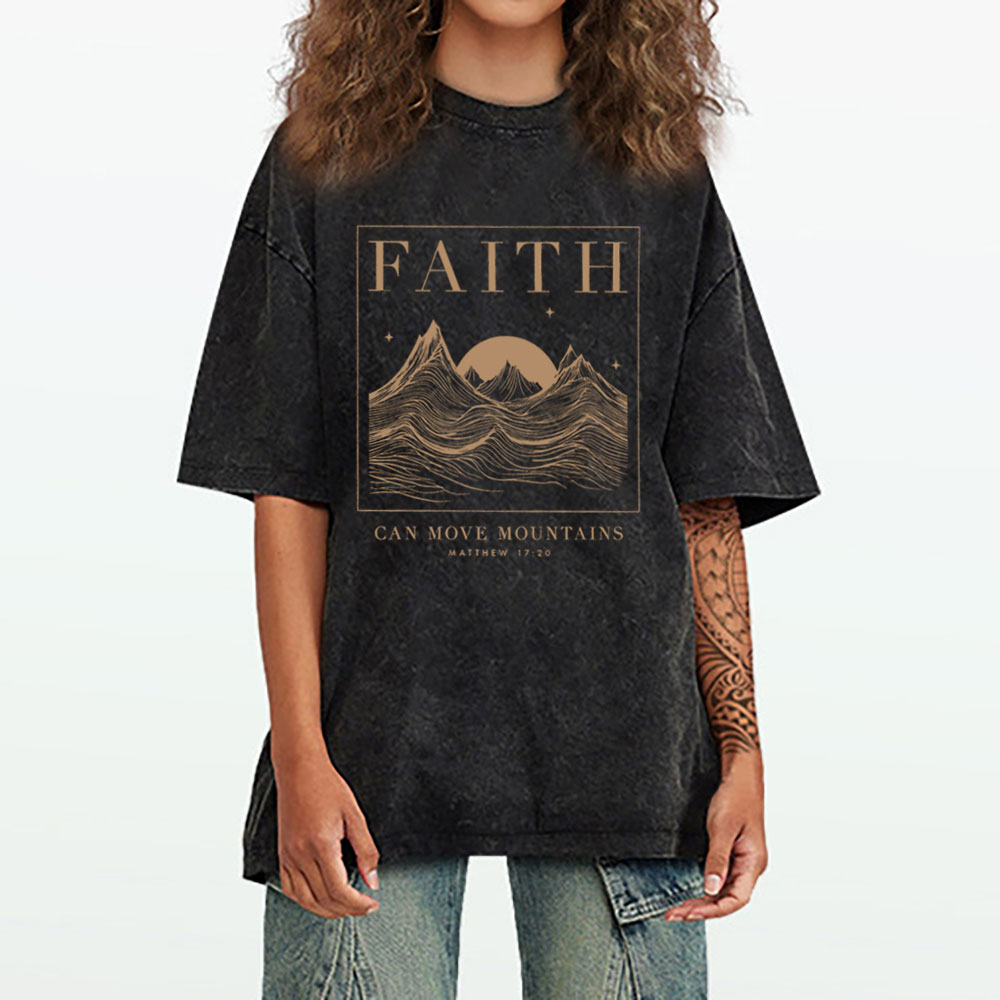 Faith Can Move Mountain Christian Washed T-Shirt