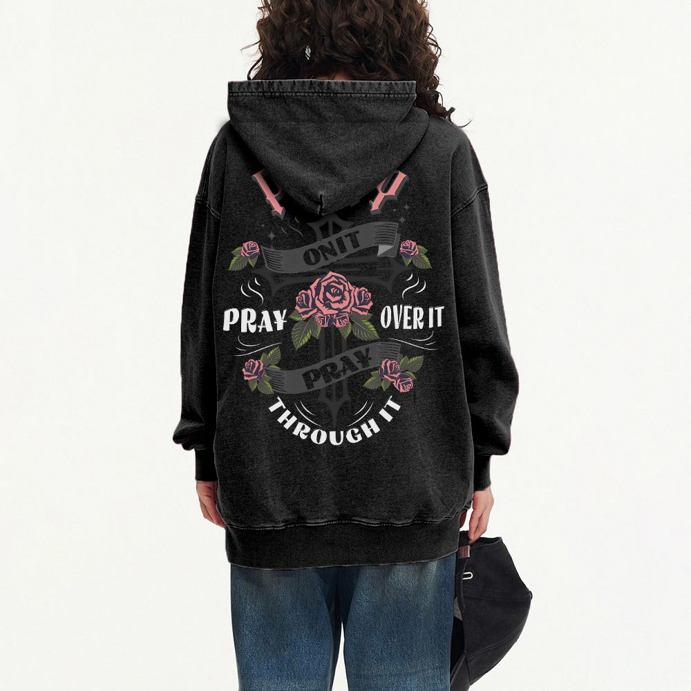 Pray On It Christian Washed Hoodie