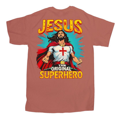 Jesus The Original Superhero Christian T-Shirt