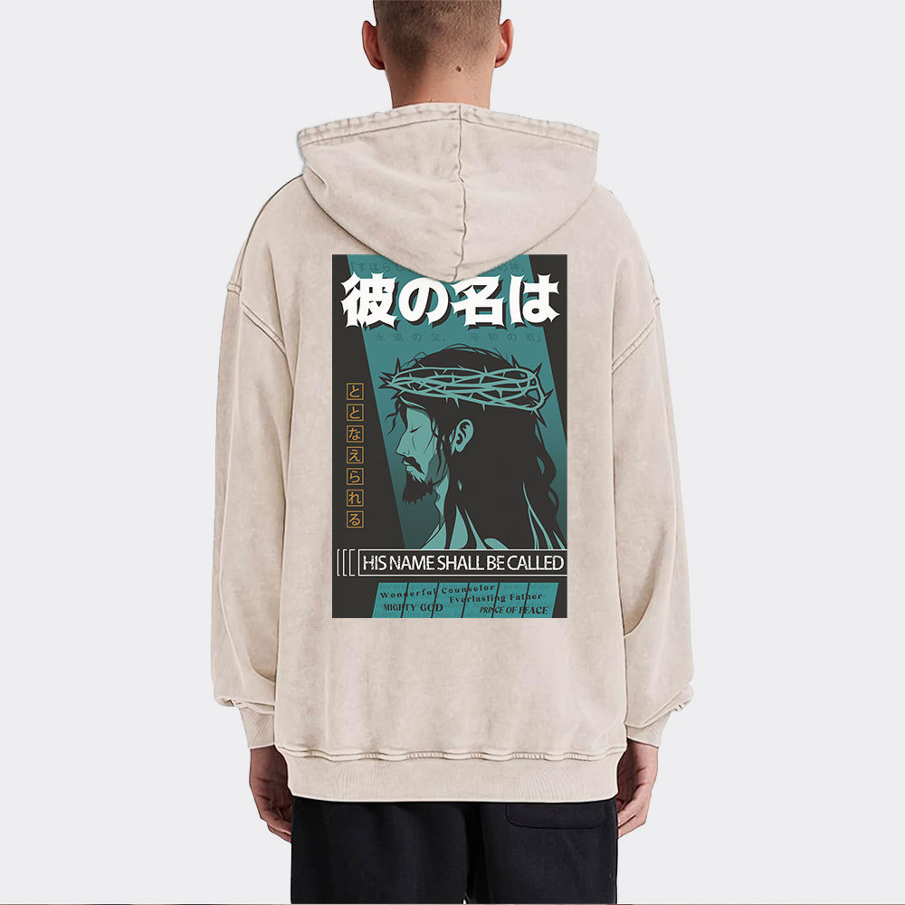 His Name Shall Be Called Jesus Christian Washed Hoodie