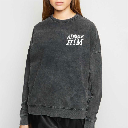 Let Us Adore Him Christian Washed Sweatshirt