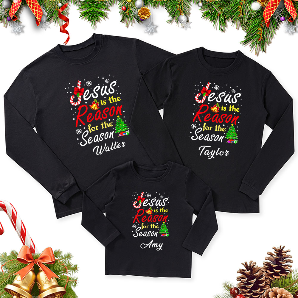 Personalized Jesus the Reason for the Season Christmas Family Matching Long Sleeve T-Shirt