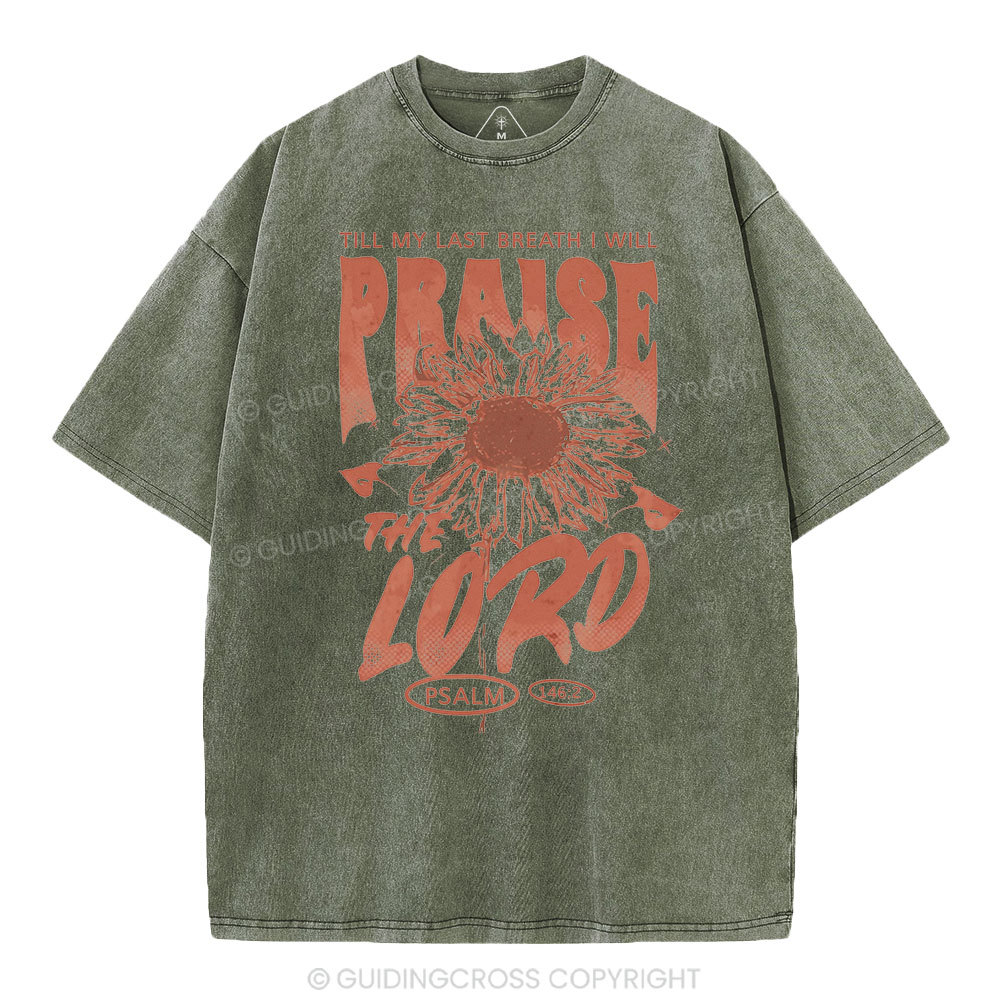 Praise The Lord  Christian Washed T-Shirt