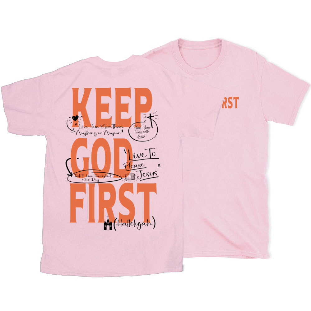 Keep God First Christian T-Shirt