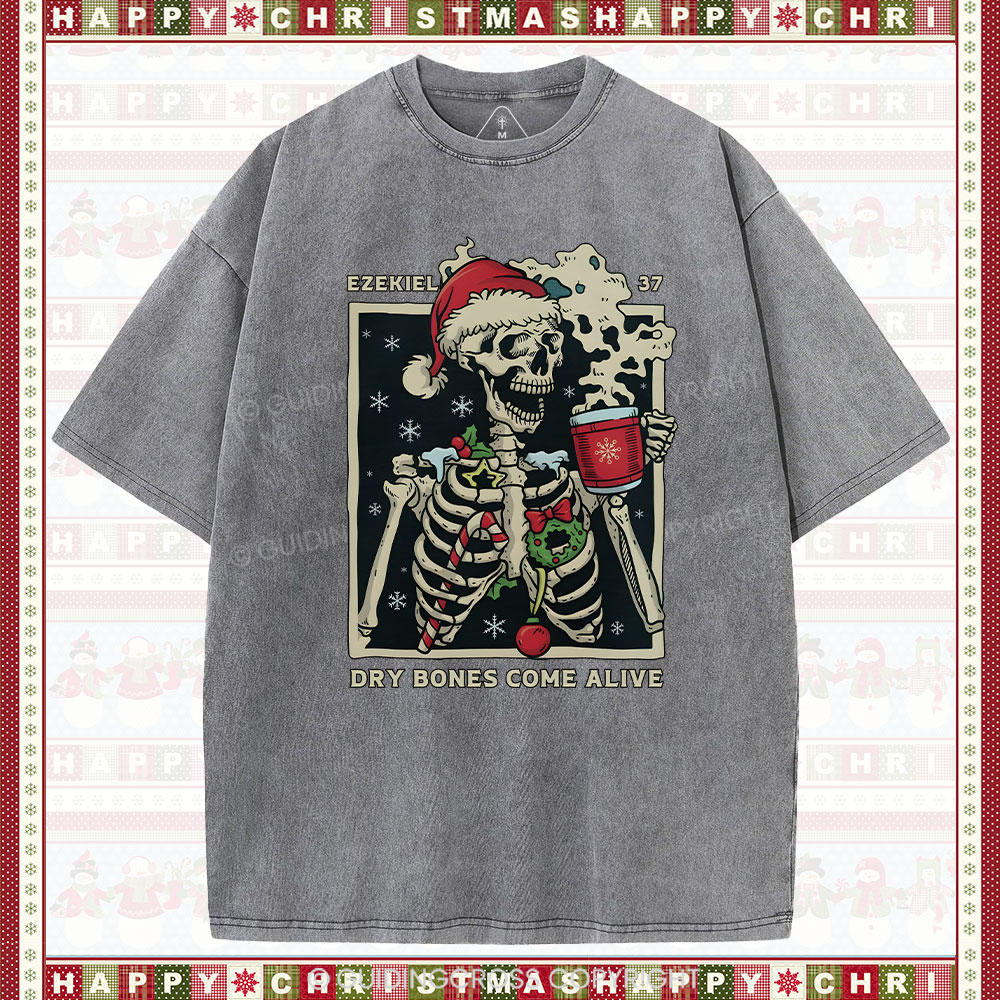 Dry Bones Come Alive Christmas Christian Washed T-Shirt