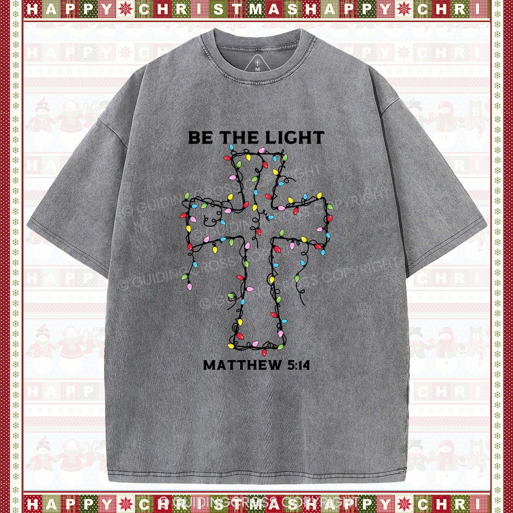 Be The Light Christmas Christian Washed T-Shirt