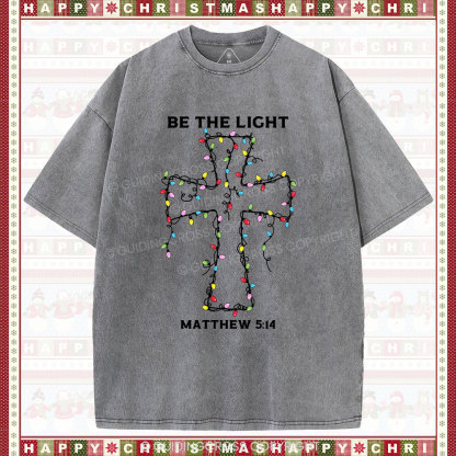 Be The Light Christmas Christian Washed T-Shirt