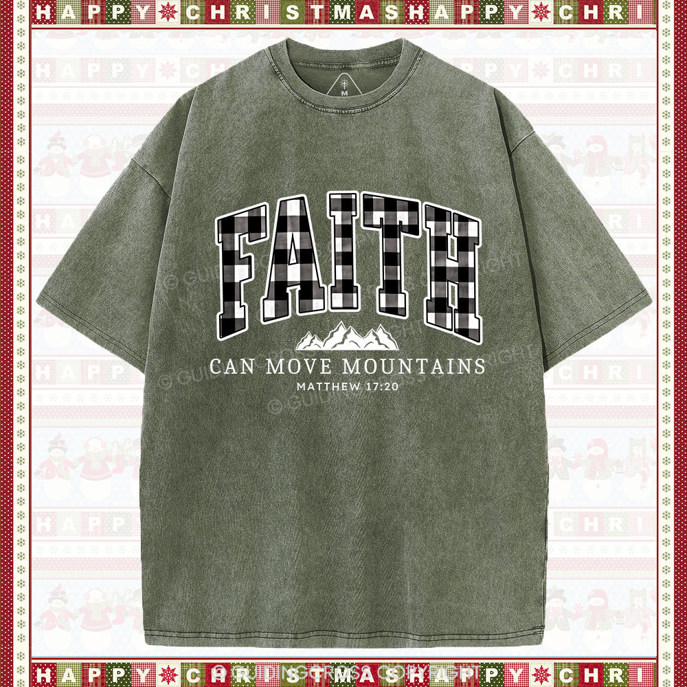 Faith Can Move Mountains Christmas Christian Washed T-Shirt