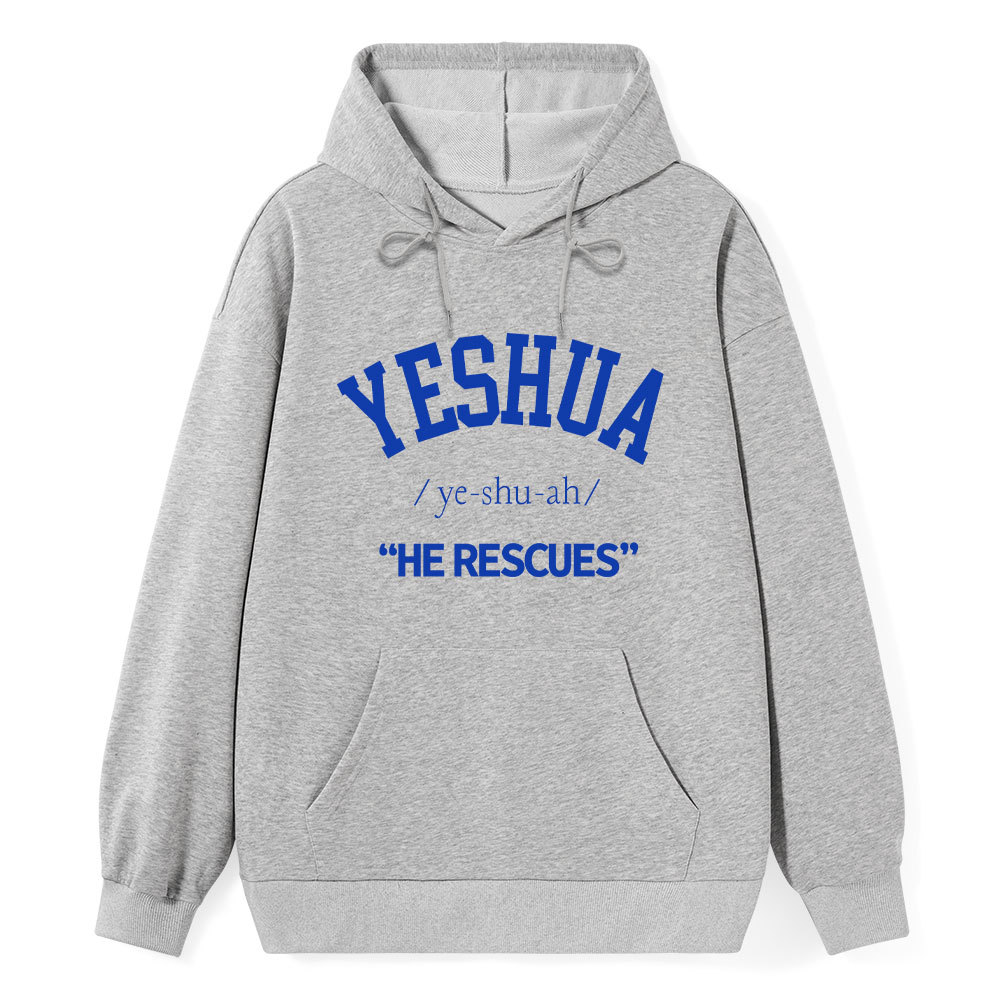 Yeshua He Rescues Classic Christian Hoodie