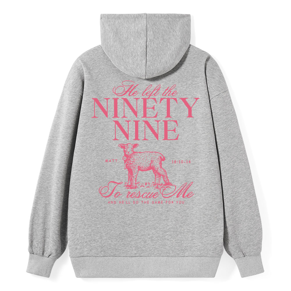 He Left The 99 To Rescues Me Classic Christian Hoodie