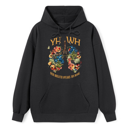 YHWH Our Breath Speaks His Name Classic Christian Hoodie