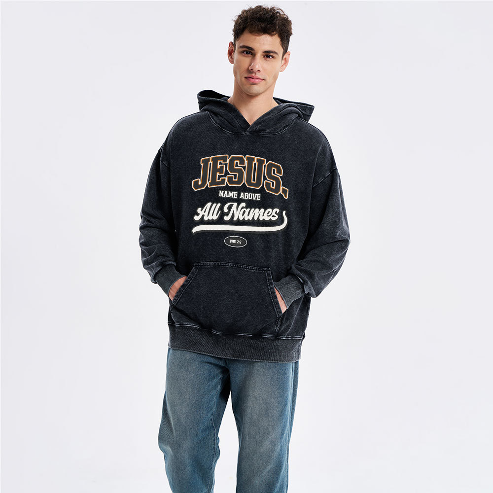 Jesus Name Above All Names Christian Washed Hoodie
