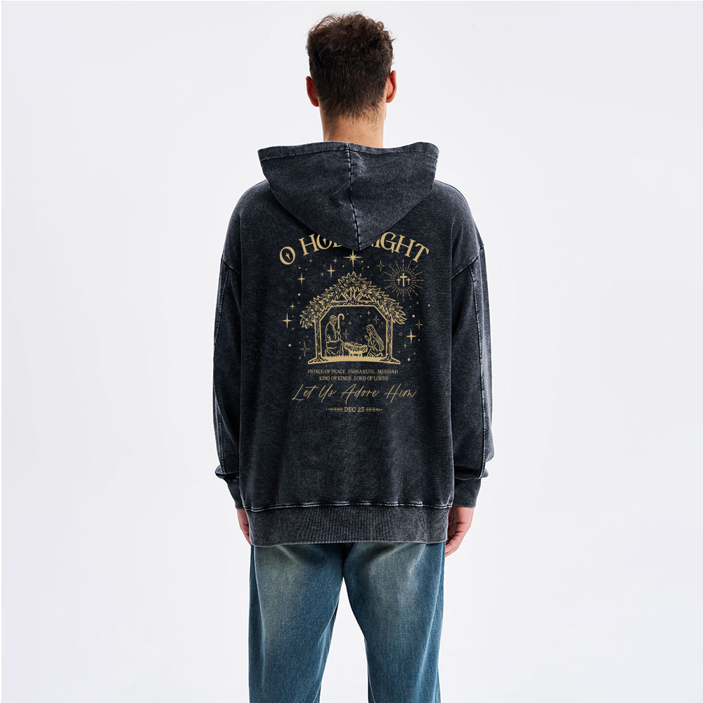 O Holy Night Let Us Adore Him Christian Washed Hoodie