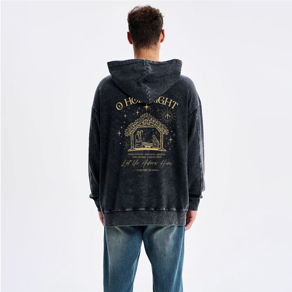 O Holy Night Let Us Adore Him Christian Washed Hoodie