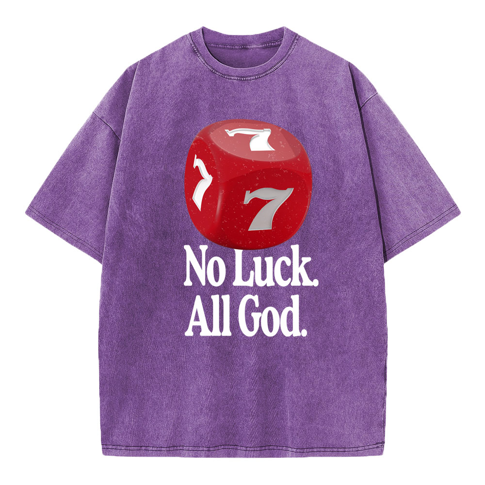 No Luck All God Christian Washed T-Shirt