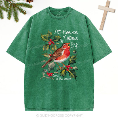 Let Heaven And Nature Sing Christian Christmas Washed T-Shirt