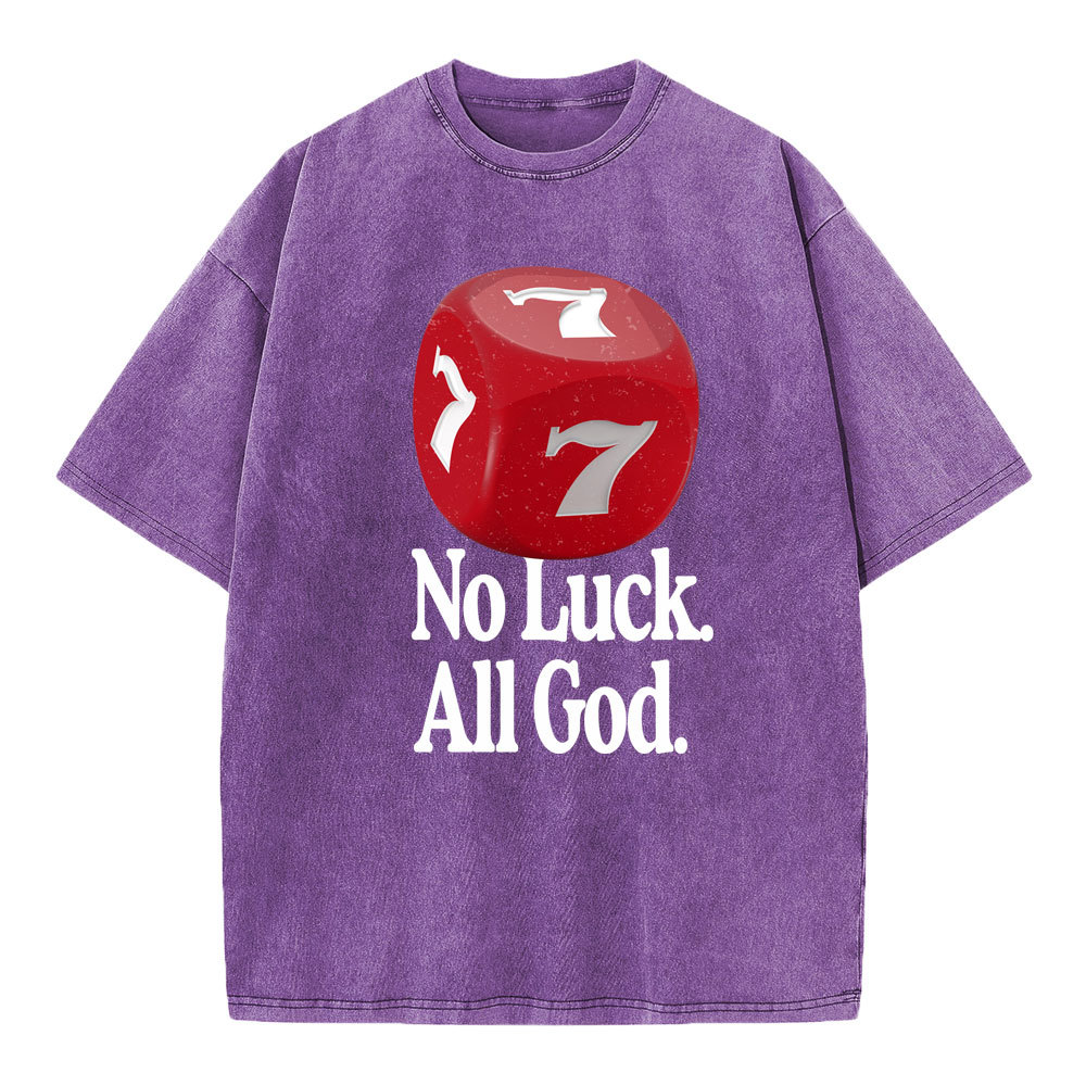 No Luck All God Christian Washed T-Shirt