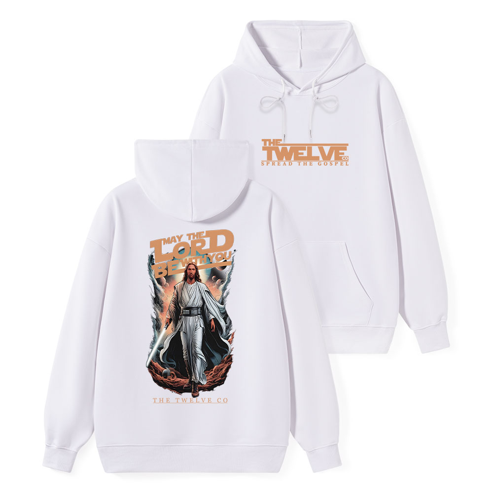 May The Lord Be With You Classic Christian Hoodie