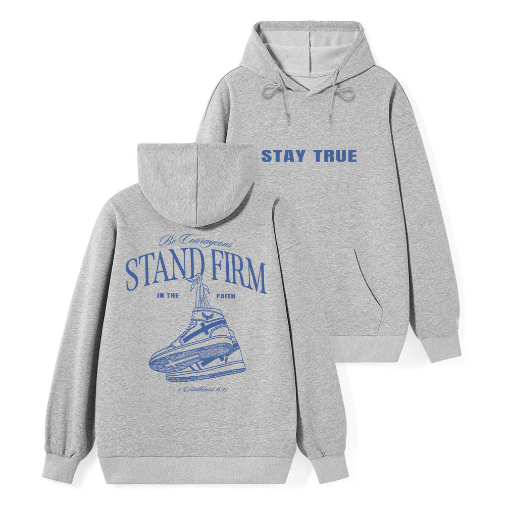 Stand Firm Classic Christian Hoodie