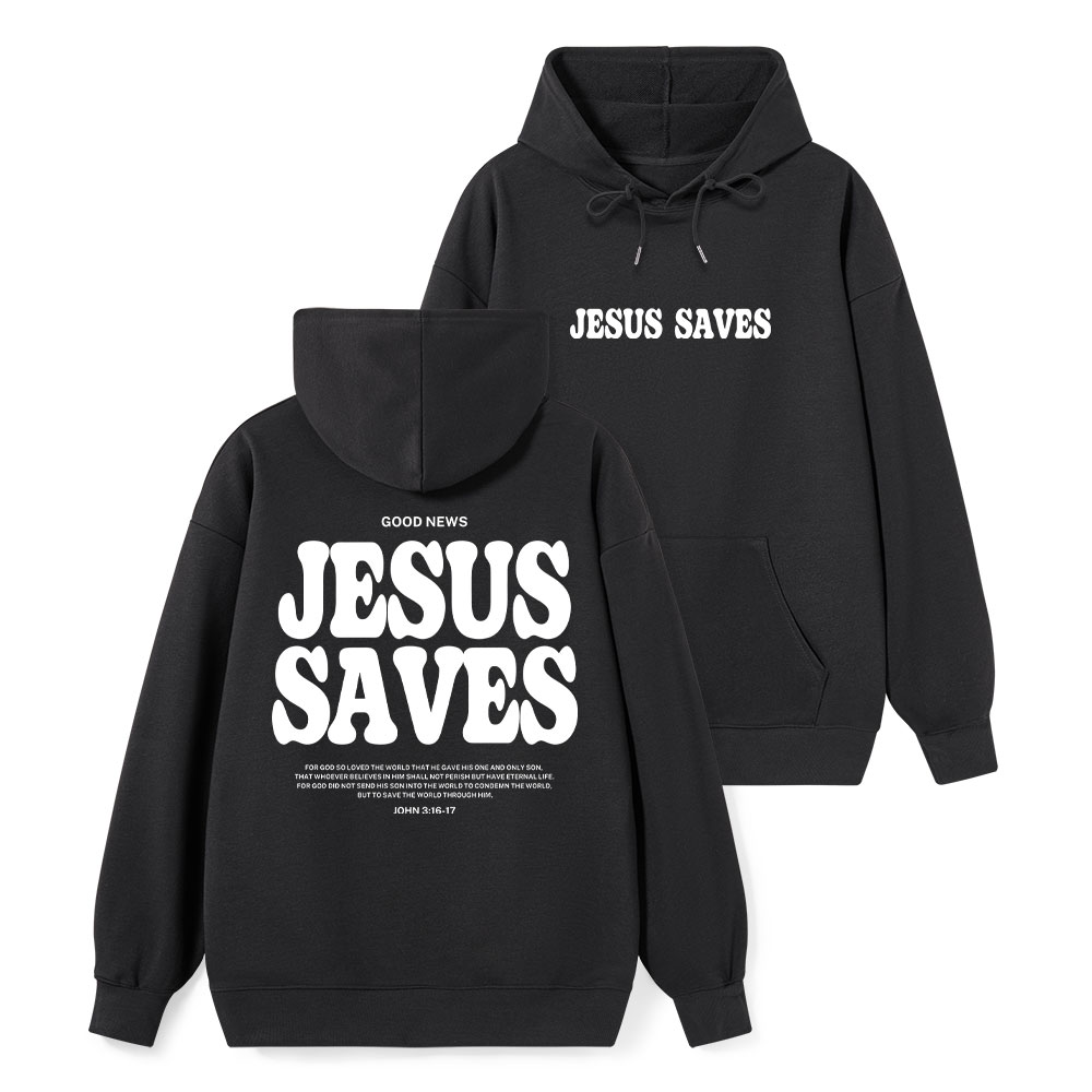 Jesus Saves Classic Christian Hoodie