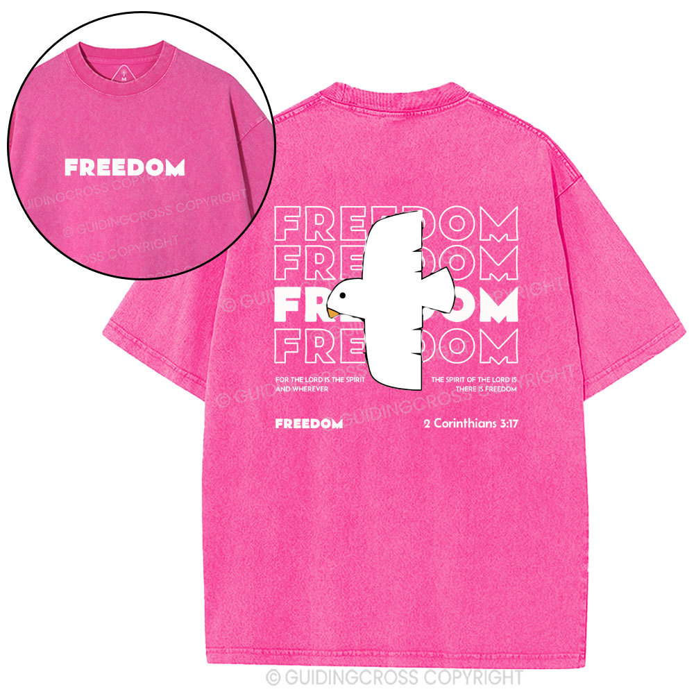 Freedom For The Lord Is The Spirit Christian Washed T-Shirt