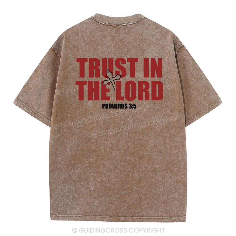 Trust In The Lord Christian Washed T-Shirt